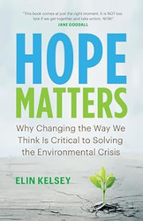 Hope Matters: Why Changing the Way We Think Is Critical to