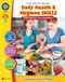 Daily Health & Hygiene Skills Gr. 6-12 Classroom Complete Press Daily Health & Hygiene Skills Gr. 6-12 Classroom Complete Press
