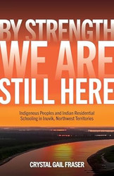 By Strength We Are Still Here
