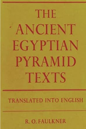 The Ancient Egyptian Pyramid Texts