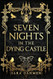 Seven Nights in the Dying Castle