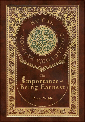 The Importance of Being Earnest