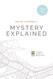 Mystery Explained