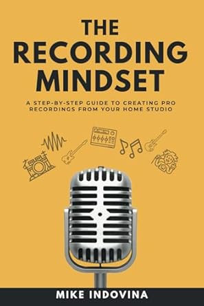 The Recording Mindset