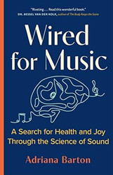 Wired for Music