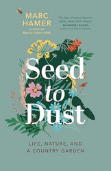 Seed to Dust