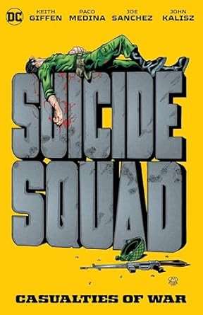 Suicide Squad Casualties of War
