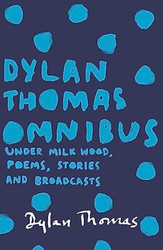 Dylan Thomas Omnibus
