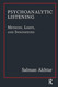 Psychoanalytic Listening