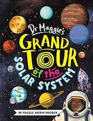 Dr Maggie's Grand Tour Of Solar System
