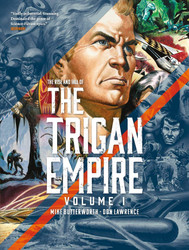 The Rise and Fall of the Trigan Empire Volume I