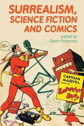 Surrealism Science Fiction and Comics