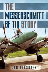 The Messerschmitt Bf 110 Story