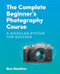 The Complete Beginner's Photography Course