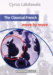 The Classical French - Move by Move