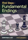 First Steps: Fundamental Endings