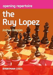 Opening Repertoire The Ruy Lopez