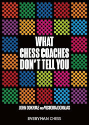 What Chess Coaches Don't Tell You