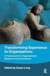 Transforming Experience in Organisations