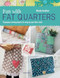 Fun with Fat Quarters