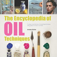 Encyclopedia of Oil Painting Techniques The