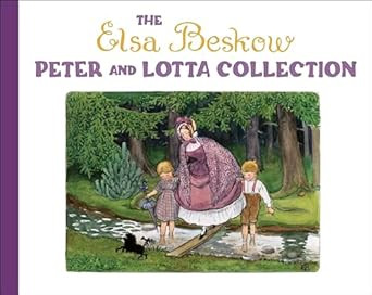 The Elsa Beskow Peter and Lotta Collection