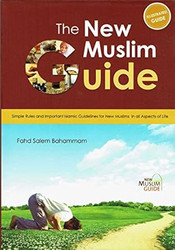 The New Muslim Guide: 1