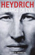 Heydrich: The Face of Evil