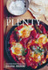 Plenty: Good uncomplicated food