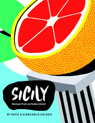 Sicily: Recipes from an Italian island