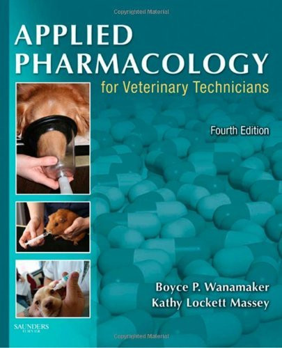 Applied Pharmacology For Veterinary Technicians
