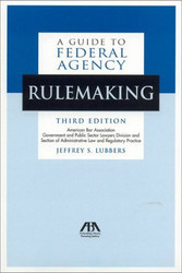 Guide To Federal Agency Rulemaking