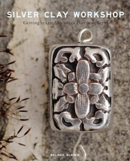Silver Clay Workshop