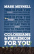 Colossians & Philemon For You