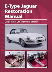 E-Type Jaguar Restoration Manual