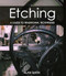 Etching: A Guide to Traditional Techniques