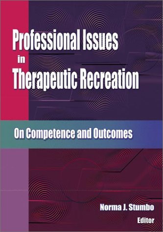 Professional Issues In Therapeutic Recreation