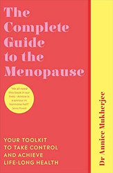 Complete Guide To The Menopause