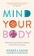 Mind Your Body