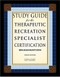 Study Guide For The Therapeutic Recreation Specialist Certification Examination