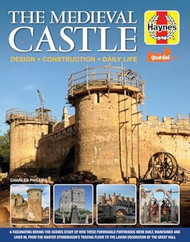 The Medieval Castle Manual: Design Construction Daily Life
