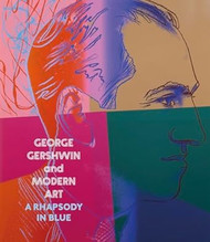 George Gershwin and Modern Art