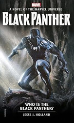 Who is the Black Panther?: A Novel of the Marvel Universe
