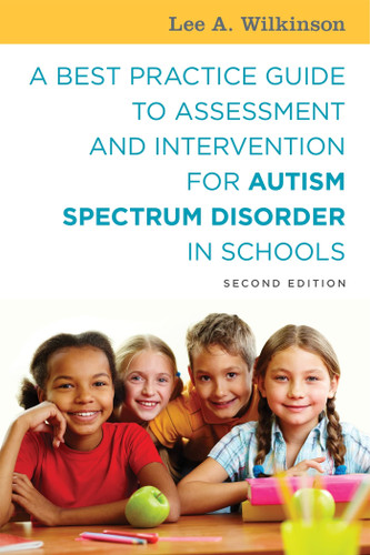 A Best Practice Guide to Assessment and Intervention for
