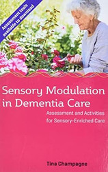 Sensory Modulation in Dementia Care