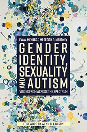 Gender Identity Sexuality and Autism