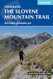 Trekking in Slovenia: The Slovene High Level Route