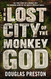 The Lost City Of The Monkey God