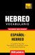 Vocabulario Espanol-Hebreo 9000 palabras mas usadas