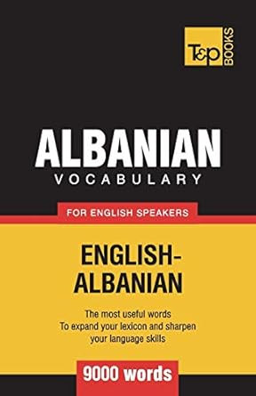 Albanian vocabulary for English speakers 9000 words